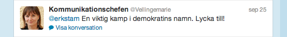 Skärmdump av tweet där @vellingemarie säger: En viktig kamp för demokratin, Lycka till